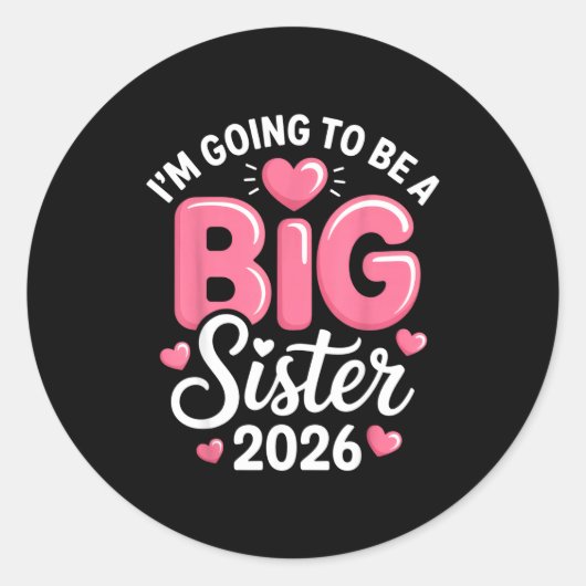I'm Going To Be A Big Sister 2026 Announcement For Ronde Sticker (Voorkant)