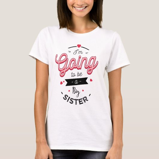 I'm going to be a big sister t-shirt (Voorkant)