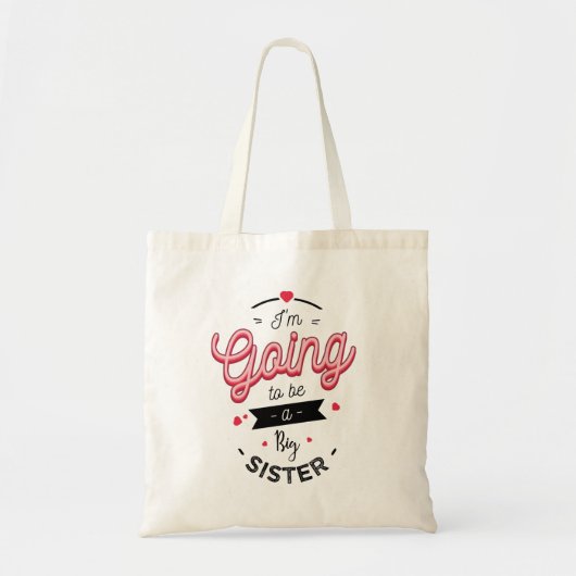 I'm going to be a big sister tote bag (Voorkant)