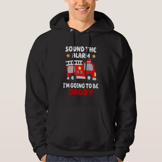 I'm Going To Be A Daddy Frie Truck Firefighter Pre Hoodie (Voorkant)