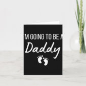 I'm Going To Be A Daddy Pregnancy Announcement New Kaart (Voorkant)