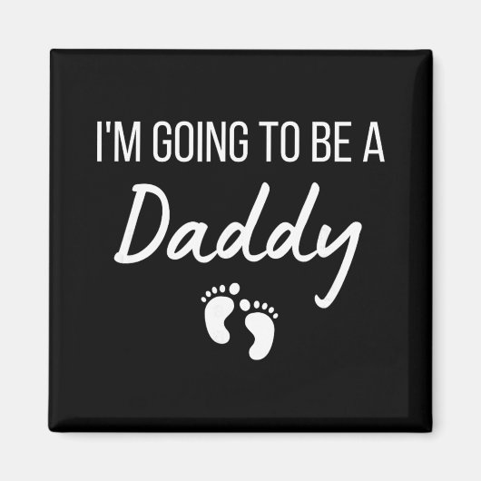 I'm Going To Be A Daddy Pregnancy Announcement New Magneet (Voorkant)