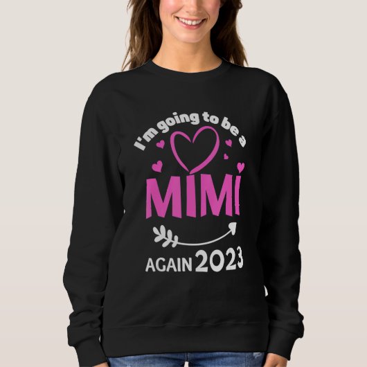 I'm Going To Be A Mimi Again 2023 Promote New Nana Trui (Voorkant)