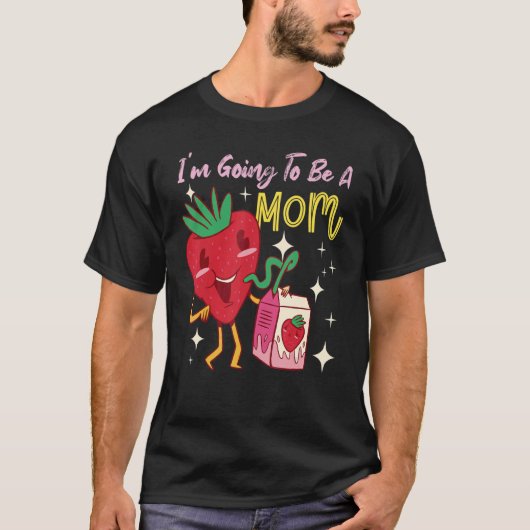 I'm Going To Be A Mom Strawberry T-shirt (Voorkant)