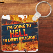 I'm Going to Hell in Every Religion Sleutelhanger (Achterkant)