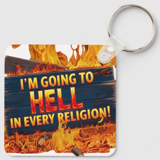 I'm Going to Hell in Every Religion Sleutelhanger (Achterkant)