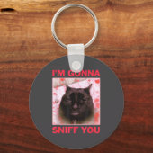 I'm Gonna Sniff You Funny Raunchy Brainrot Meme Ge Sleutelhanger (Voorkant)