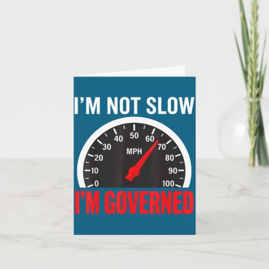 I'm Governed Speed Limiter Funny Trucker Truck Dri Kaart (Voorkant)