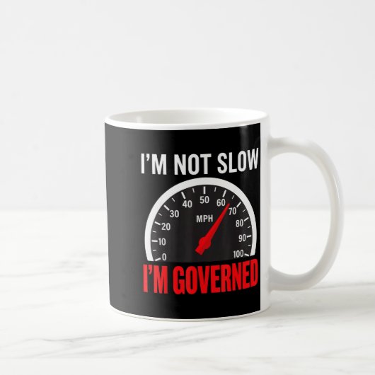 I'm Governed Speed Limiter Funny Trucker Truck Dri Koffiemok (Rechts)