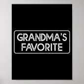 I'm Grandma's Favorite Funny Grandson Granddaughte Poster (Voorkant)