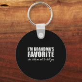 I'm Grandma's Favorite She Told Me Not To Tell You Sleutelhanger (Voorkant)