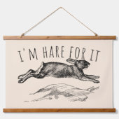 I'm Hare For It Punny Bunny Encouraging Hangend Wandkleed (Voorkant)