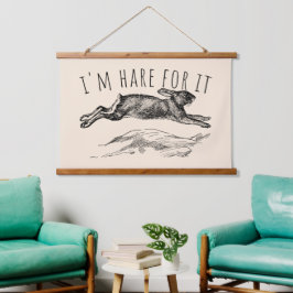 I'm Hare For It Punny Bunny Encouraging Hangend Wandkleed