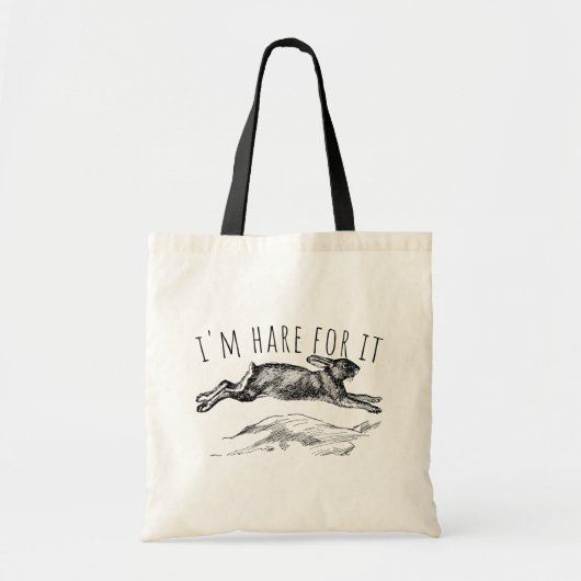 I'm Hare For It Punny Bunny Encouraging Tote Bag (Voorkant)