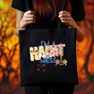 "I'm Haunt Mess" Spooky Halloween Typografie Quote Tote Bag