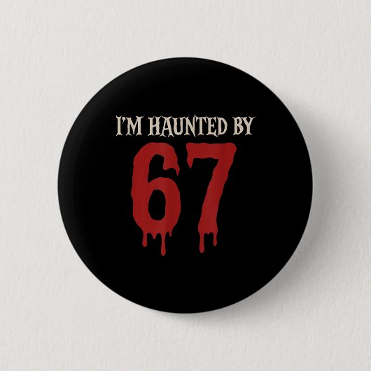 I'm Haunted Meme 67 Six Seven 6 7  Ronde Button 5,7 Cm (Voorkant)