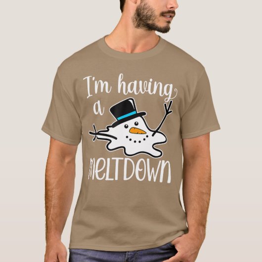 im having a meltdown friend t-shirt (Voorkant)