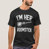 Im Her Broomstick T-shirt (Voorkant)