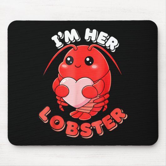 I'm Her Lobster Matching Couple Valentine's Day Wo Muismat (Voorkant)