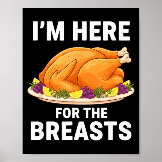 I'm Here For The Breasts, Funny Thanksgiving Turke Poster (Voorkant)