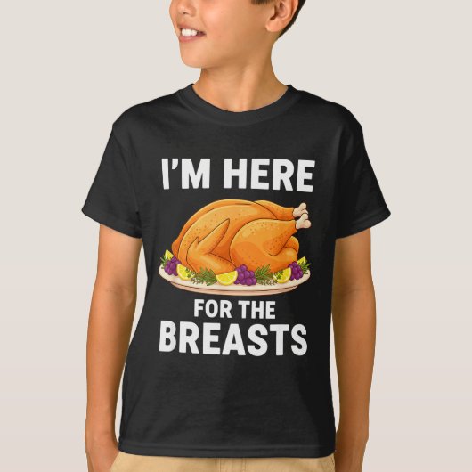 I'm Here For The Breasts, Funny Thanksgiving Turke T-shirt (Voorkant)