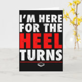 I'm Here For The Heel Turns - Funny Pro Wrestling  Kaart (Gele Bloem)