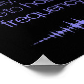 Im Here To Hold The Frequency Funny Saying Poster (Hoek)