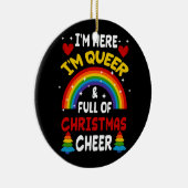 Im Hier In Queer Kerst LGBTQ Gay Pride Rainbow Keramisch Ornament (Rechts)