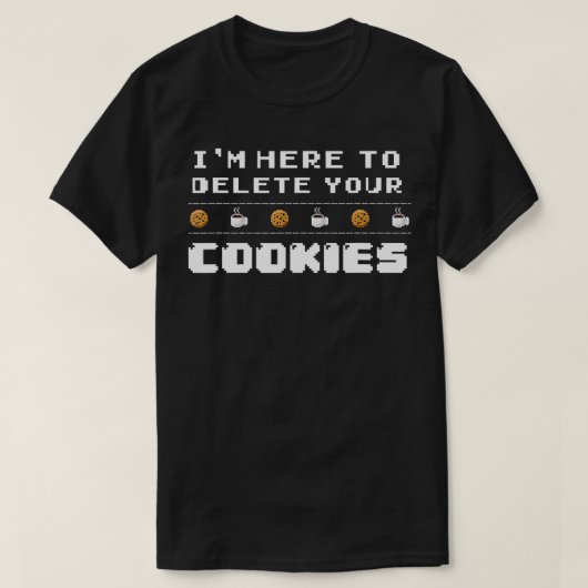 IM hier om uw cookies computer programmeren verwij T-shirt (Design voorkant)