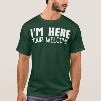 IM Hier Youre Welkom 3 T-shirt