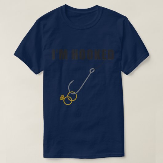 Im Hooked Verloving Ring Marriage Voorstel Fishing T-shirt (Design voorkant)