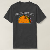 Im in Fitness Cool Tacos Novelty T-shirt (Design voorkant)