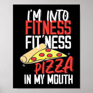 Im in fitness pizza in mijn mond grappige training poster