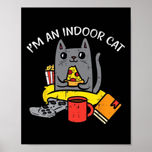Im Indoor Cat Gaming Controller Pizza Gamer Men Bo Poster (Voorkant)