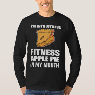 I'm into Fitness Foodie or Baker T-shirt