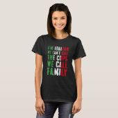 I'm Italian We Can't Call Cops We Call Family T-shirt (Voorkant volledig)