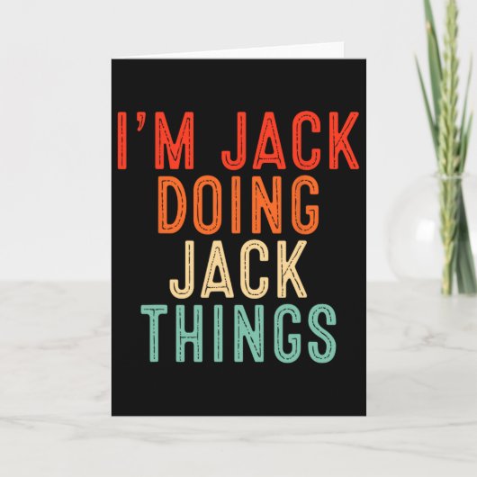 I'm Jack Doing Jack Things Funny Gifts Christmas I Kaart (Voorkant)