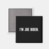 I'm Joe Biden Funny Instant Lazy Halloween Costume Magneet (Voorkant / Achterkant)