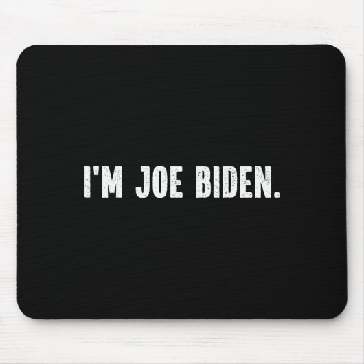 I'm Joe Biden Funny Instant Lazy Halloween Costume Muismat (Voorkant)