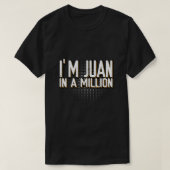 Im Juan in a Million Spain Name Pun Funny Cinco T-shirt (Design voorkant)