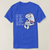 Im just a bill t-shirt (Design voorkant)