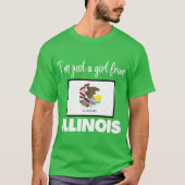 Im just a girl from Illinois State pride design fo T-shirt (Voorkant)