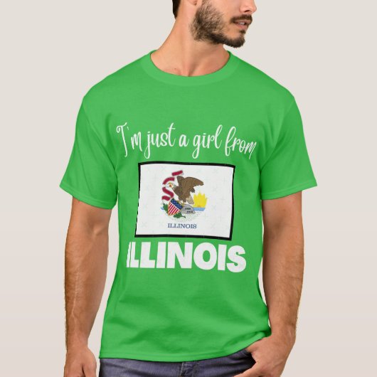 Im just a girl from Illinois State pride design fo T-shirt (Voorkant)