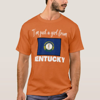 Im just a girl from Kentucky State pride design fo T-shirt