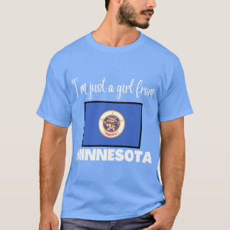 Im just a girl from Minnesota State pride design f T-shirt