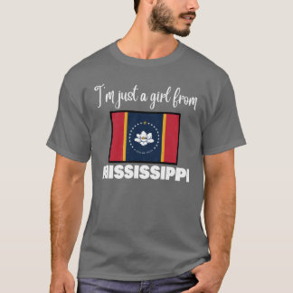 Im just a girl from Mississippi State pride design T-shirt