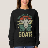 i'm just a girl who loves goats   goat farmer farm trui (Voorkant)