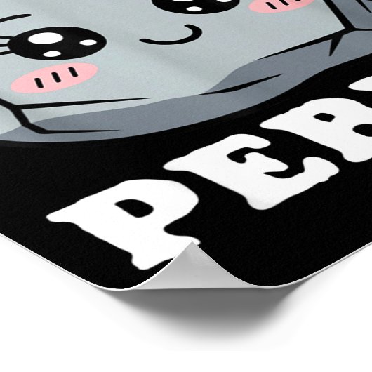 I'm Just A Pebble Cute Kawaii Rock Funny Pun  Poster (Hoek)