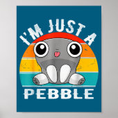 I'm Just A Pebble Kids  Poster (Voorkant)