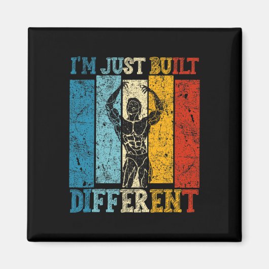 I'm Just Built Different - Fitness Bodybuilding Gy Magneet (Voorkant)